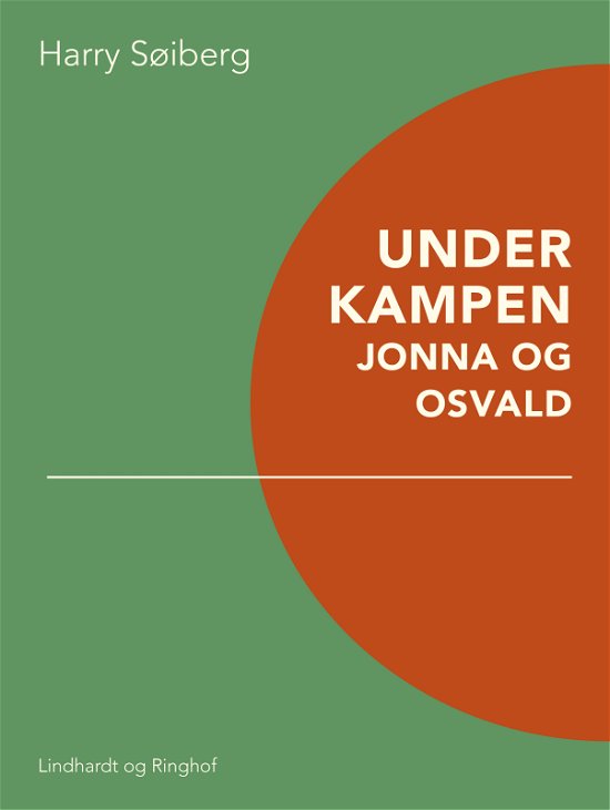 Cover for Harry Søiberg · Under kampen: Jonna og Osvald (Taschenbuch) [1. Ausgabe] (2018)