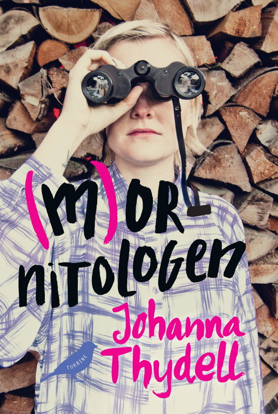 Cover for Johanna Thydell · (M)ornitologen (Heftet bok) [size M] [1. utgave] (2018)