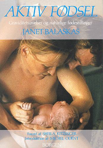 Cover for Janet Balaskas · Aktiv fødsel (Sewn Spine Book) [1st edition] (1991)