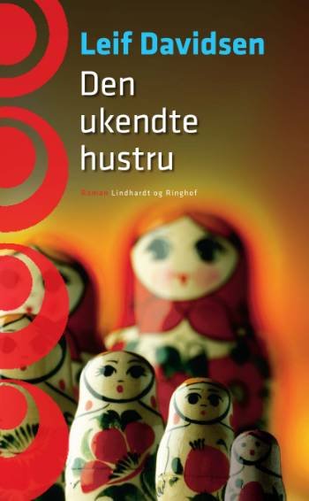 Cover for Leif Davidsen · Den ukendte hustru (Bound Book) [1º edição] (2006)
