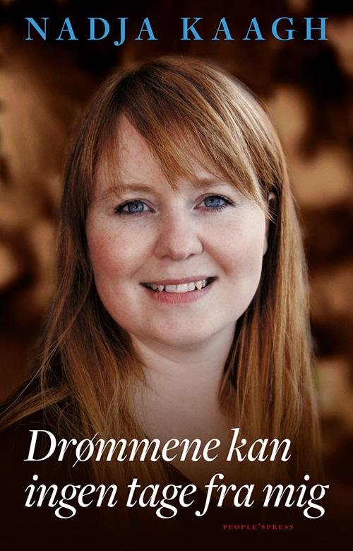 Cover for Nadja Kaagh · Drømmene kan ingen tage fra mig PB (Paperback Book) [2nd edition] [Paperback] (2014)