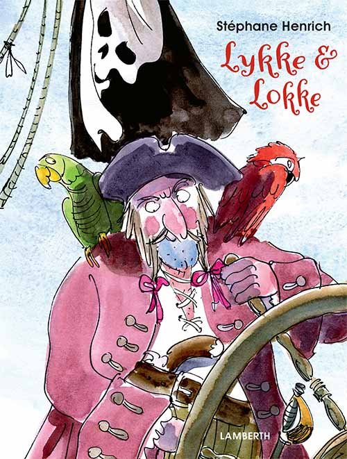 Cover for Stéphane Henrich · Lykke og Lokke (Inbunden Bok) [1:a utgåva] (2019)