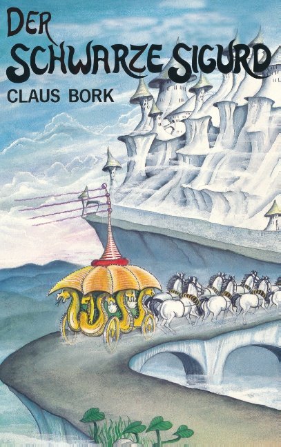 Cover for Claus Bork · Der Schwarze Sigurd (Paperback Book) [1.º edición] (2015)