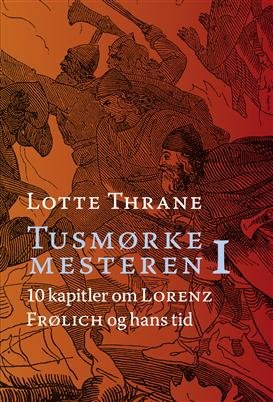 Lotte Thrane: Tusmørkemesteren - . - Books - Forlaget Vandkunsten - 9788776950019 - September 9, 2008