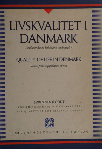 Livskvalitet i Danmark - Søren Ventegodt - Boeken - Forskningscentret - 9788790190019 - 1 maart 1995