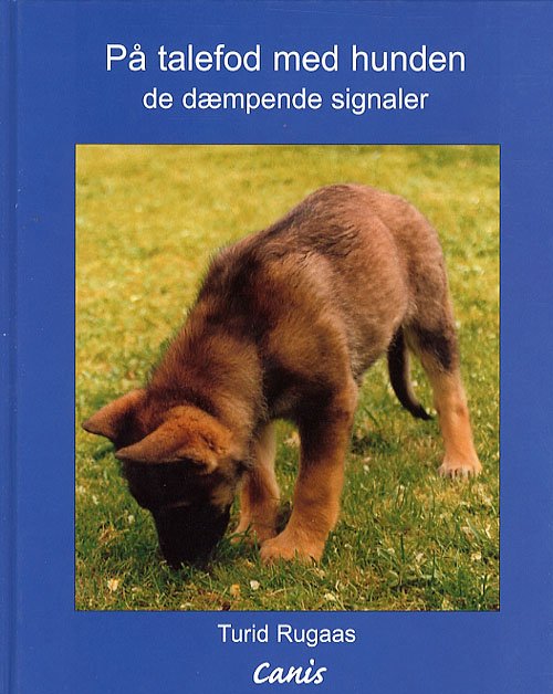 Cover for Turid Rugaas · På talefod med hunden (Taschenbuch) [1. Ausgabe] [Ingen] (2007)
