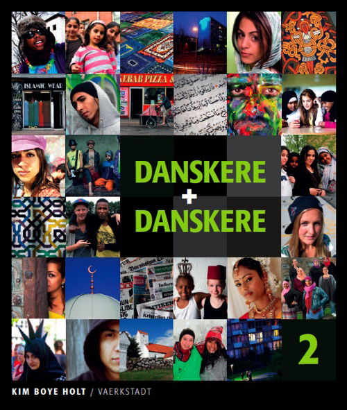 Cover for Kim Boye Holt · Danskere + Danskere: Danskere + Danskere 2 (Bound Book) [1st edition] [Indbundet] (2011)