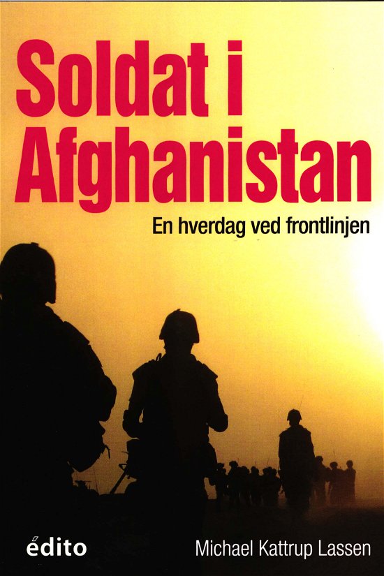Cover for Michael Kattrup Lassen · Soldat i Afghanistan (Sewn Spine Book) [2º edição] (2018)