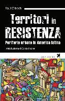 Cover for Raúl Zibechi · Territori In Resistenza. Periferie Urbane In America Latina (Book)