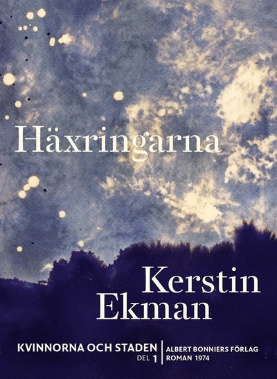 Cover for Kerstin Ekman · Kvinnorna och staden: Häxringarna (ePUB) (2012)