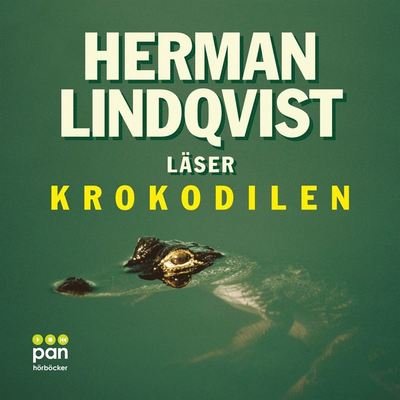 Cover for Herman Lindqvist · Krokodilen (Lydbog (MP3)) (2007)