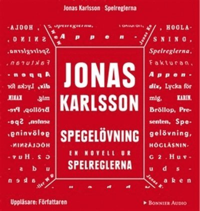 Cover for Jonas Karlsson · Spegelövning: En novell ur Spelreglerna (Hörbok (MP3)) (2011)