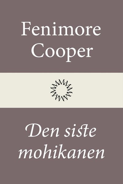 Cover for Fenimore Cooper · Den siste mohikanen (Hardcover Book) (2026)