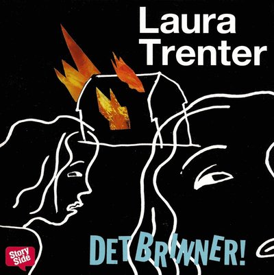 Cover for Laura Trenter · Det brinner! (Audiobook (MP3)) (2015)