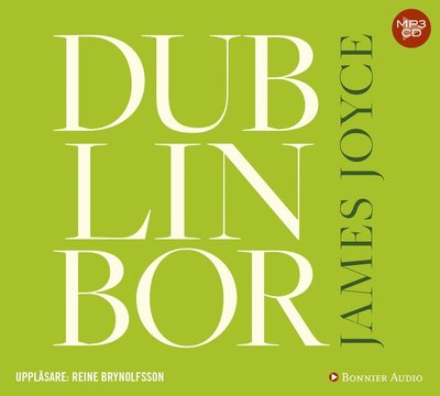 Cover for James Joyce · Dublinbor (MP3-CD) (2018)