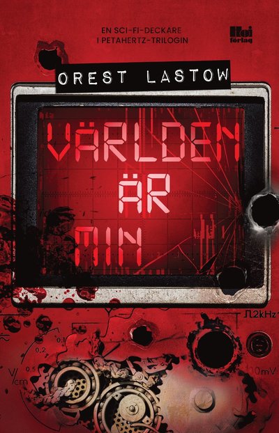 Cover for Orest Lastow · Världen är min (Paperback Book) (2023)