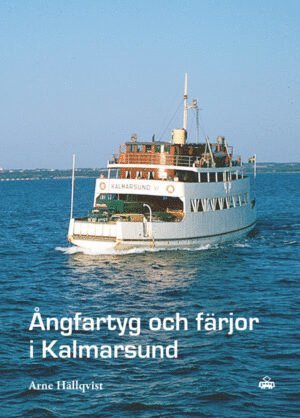 Cover for Ångfartyg och färjor i Kalmarsund (Board book) (2022)
