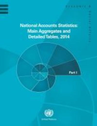 Cover for United Nations: Department of Economic and Social Affairs: Statistics Division · National accounts statistics 2014: main aggregates and detailed tables (Hardcover Book) (2015)