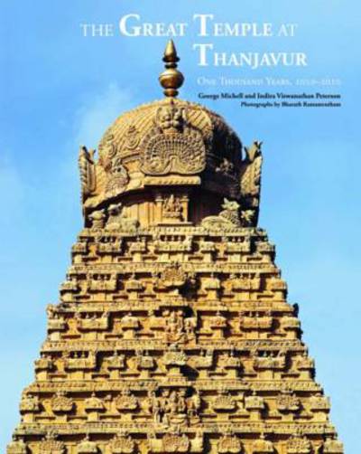 Cover for George Michell · The Great Temple at Thanjavur: One Thousand Years, 1010-2010 (Hardcover Book) (2010)