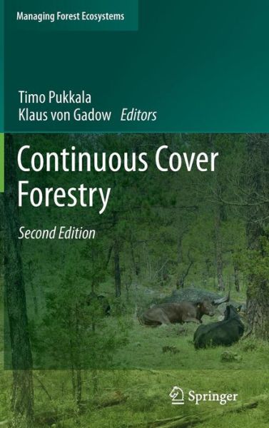 Cover for Timo Pukkala · Continuous Cover Forestry - Managing Forest Ecosystems (Hardcover Book) [2nd ed. 2012 edition] (2011)