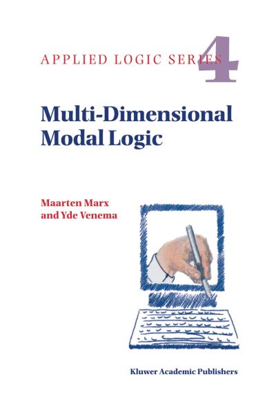 Cover for Maarten Marx · Multi-Dimensional Modal Logic - Applied Logic Series (Paperback Book) [Softcover reprint of the original 1st ed. 1997 edition] (2012)