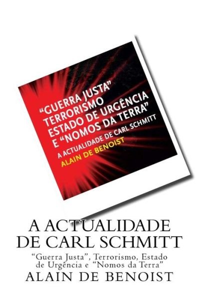 Cover for Alain De Benoist · A Actualidade De Carl Schmitt: (Paperback Book) (2009)