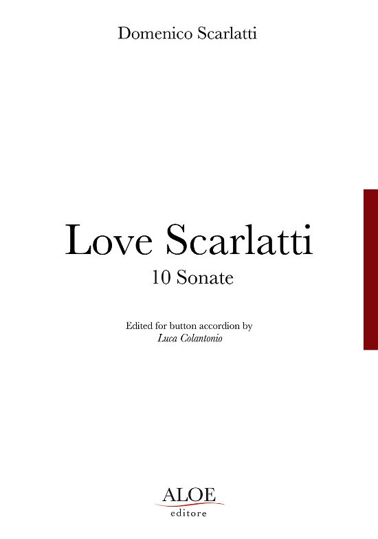Cover for Domenico Scarlatti · Love Scarlatti. 10 Sonate. Edited For Button Accordion (Bok)