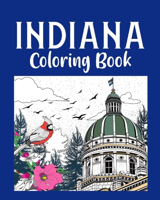 Cover for PaperLand · Indiana Coloring Book: Adult Painting on USA States Landmarks and Iconic (Pocketbok) (2024)