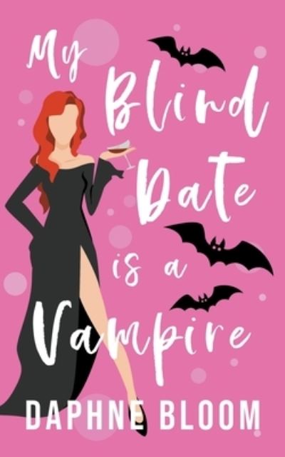 Cover for Amanda Roberts · My Blind Date is a Vampire : 1 (Paperback Book) (2022)