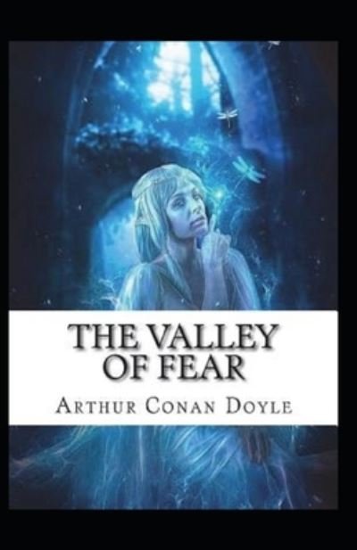 Cover for Sir Arthur Conan Doyle · The Valley of Fear Illustrated (Paperback Book) (2022)