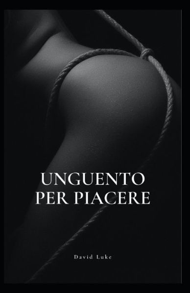 Cover for David Luke · Unguento per piacere (Paperback Book) (2022)