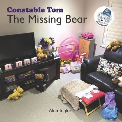 Cover for Alan Taylor · Constable Tom: The Missing Bear (Paperback Book) (2021)