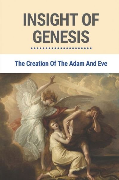 Cover for Otelia Kattner · Insight Of Genesis (Paperback Book) (2021)