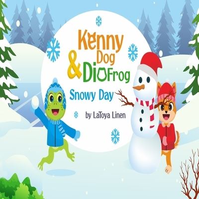 Cover for Latoya Linen · Kenny Dog and Dio frog snowy day (Paperback Book) (2021)