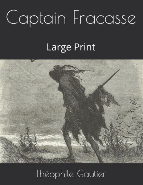 Cover for Theophile Gautier · Captain Fracasse (Paperback Book) (2021)