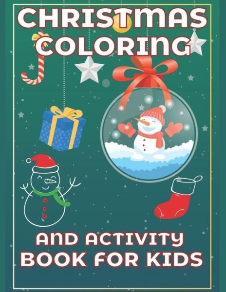 Christmas Coloring and Activity Book for Kids - Blue Zine Publishing - Boeken - Independently Published - 9798576085019 - 3 december 2020
