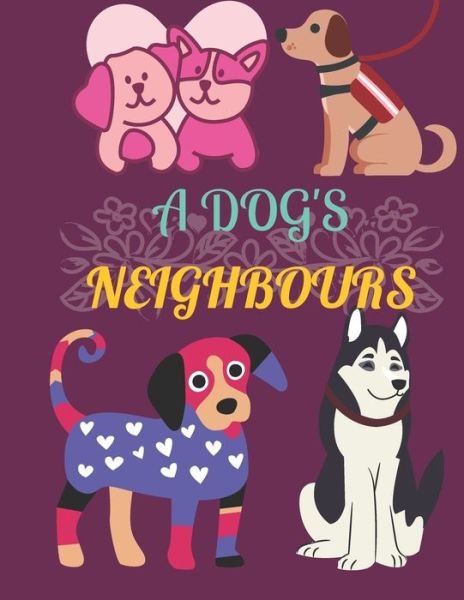 Cover for Smb Publication · A Dog's Neighbours (Paperback Bog) (2021)