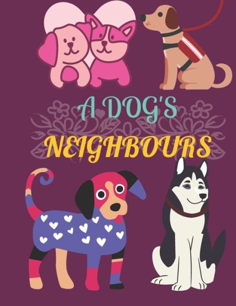 Cover for Smb Publication · A Dog's Neighbours (Pocketbok) (2021)