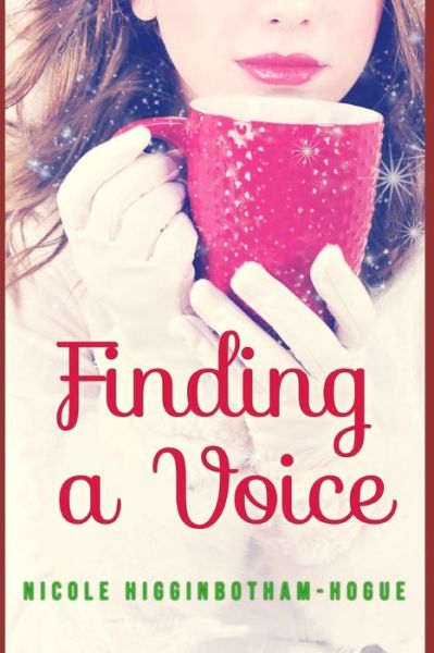 Cover for Nicole Higginbotham-Hogue · Finding A Voice - Jems and Jamz (Paperback Book) (2020)