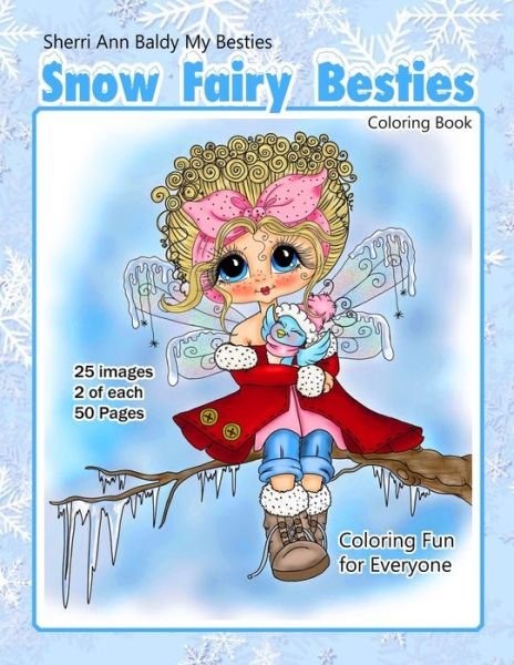 Cover for Sherri Ann Baldy · Sherri Ann Baldy My Besties Snow Fairy Besties Coloring Book (Taschenbuch) (2020)