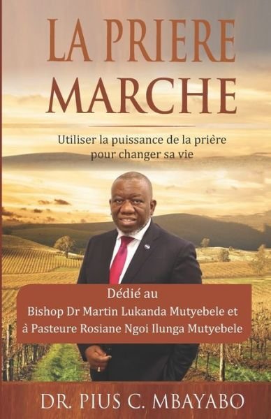 Cover for Pius Mbayabo · La Priere Marche (Paperback Book) (2020)