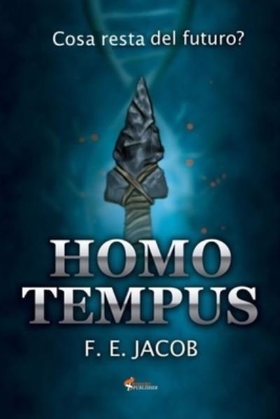 Cover for F E Jacob · Homo tempus (Paperback Book) (2020)