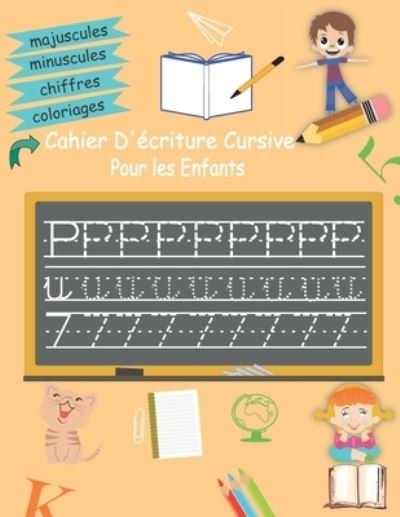 Cover for Cindel Faugeron · Cahier D'ecriture Cursive Pour les Enfants (Paperback Book) (2020)