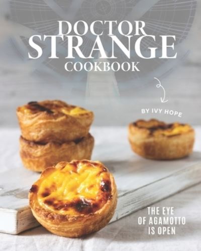 Cover for Ivy Hope · Doctor Strange Cookbook (Paperback Book) (2020)