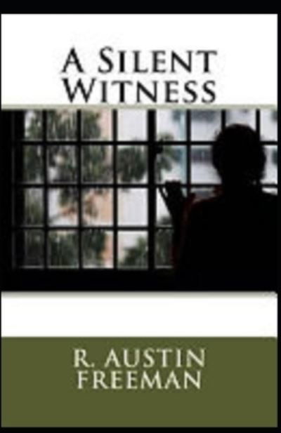 Cover for R Austin Freeman · A Silent Witness Illustrated (Paperback Book) (2021)