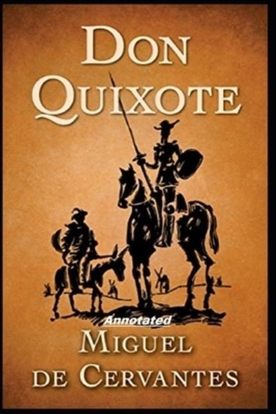 Cover for Miguel De Cervantes · Don Quixote Annotated (Pocketbok) (2021)