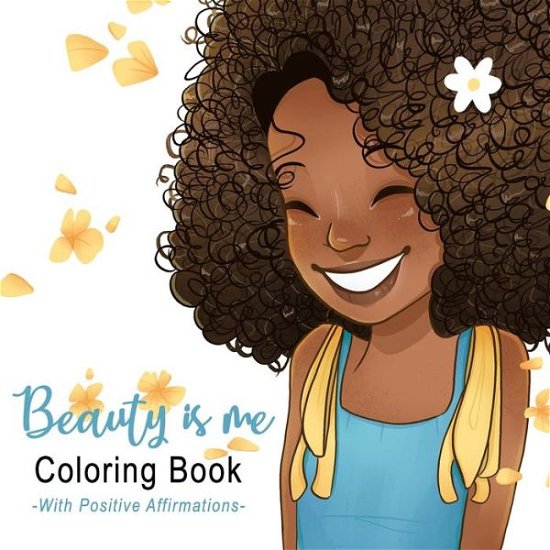 Cover for Sumaia Reina · Beauty is me coloring book (Pocketbok) (2021)