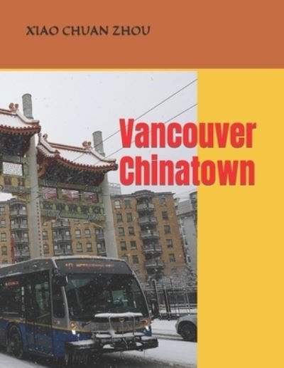 Cover for Xiao Chuan Zhou · Vancouver Chinatown (Paperback Bog) (2022)