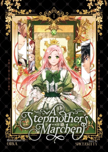 Cover for Spice&amp;kitty · A Stepmother's Marchen Vol. 1 - A Stepmother's Marchen (Pocketbok) (2023)