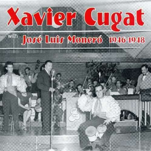1946-1948 - Xavier Cugat - Musik - HARLEQUIN MUSIC - 0008637217020 - 17. juni 2019